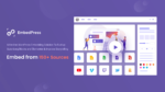 EmbedPress Pro - Embed Anything Within Your WordPress Site