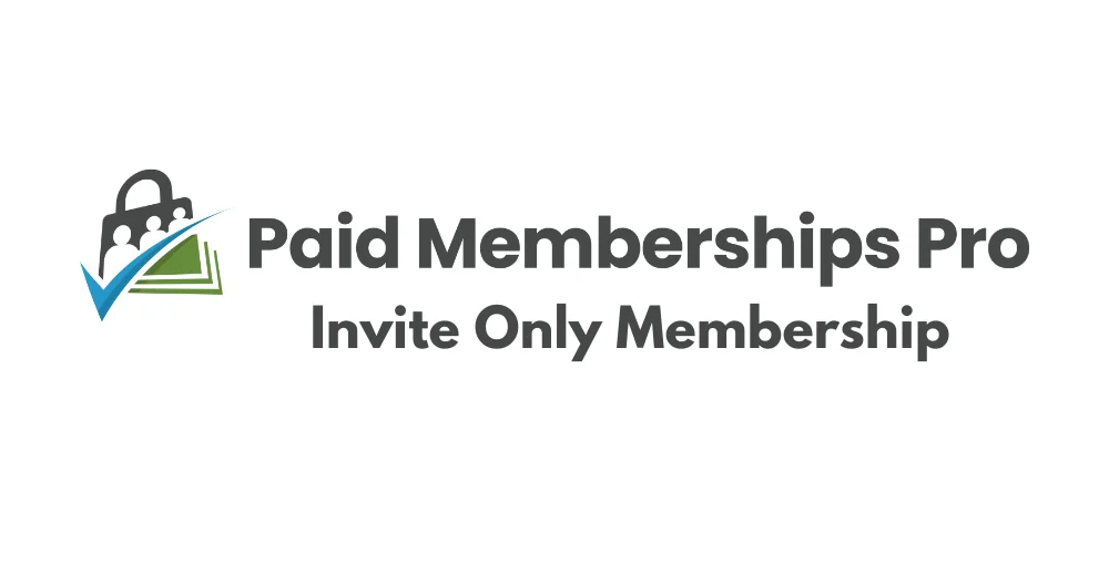 Invite Only Membership Add On Plugin - Paid Memberships Pro