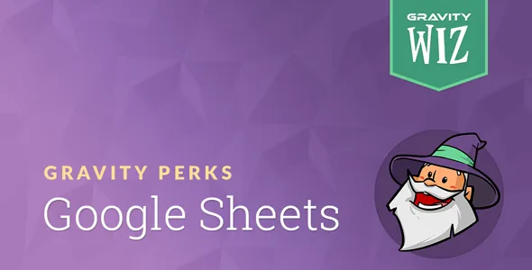 Gravity Perks - Gravity Forms Google Sheets