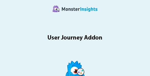 MonsterInsights User Journey - MonsterInsights