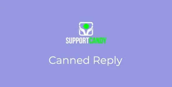 Save Time and Effort with Canned Reply Add-On | SupportCandy