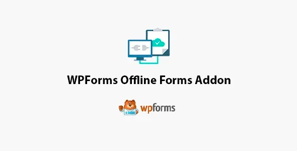 Offline Forms Addon - Get Data Even When Users' Connection Is Lost | WPForms