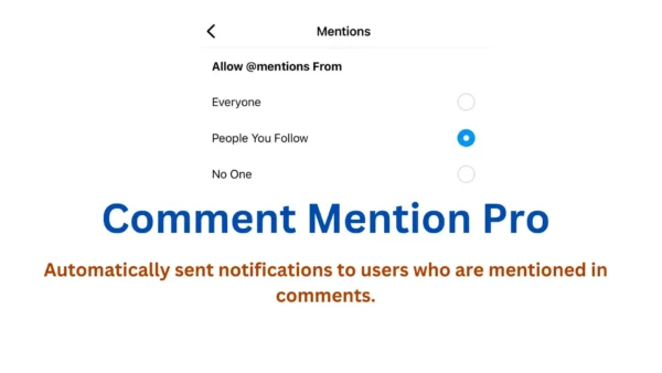 Comment Mention Pro & Rocket Apps