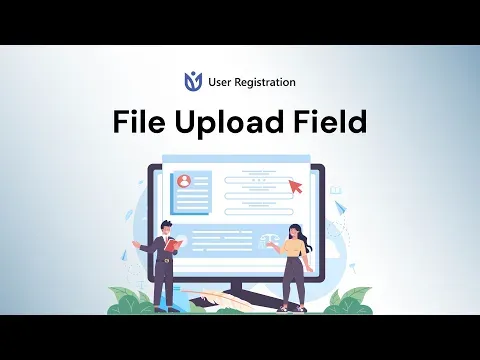 User Registration File Uploads Add-on