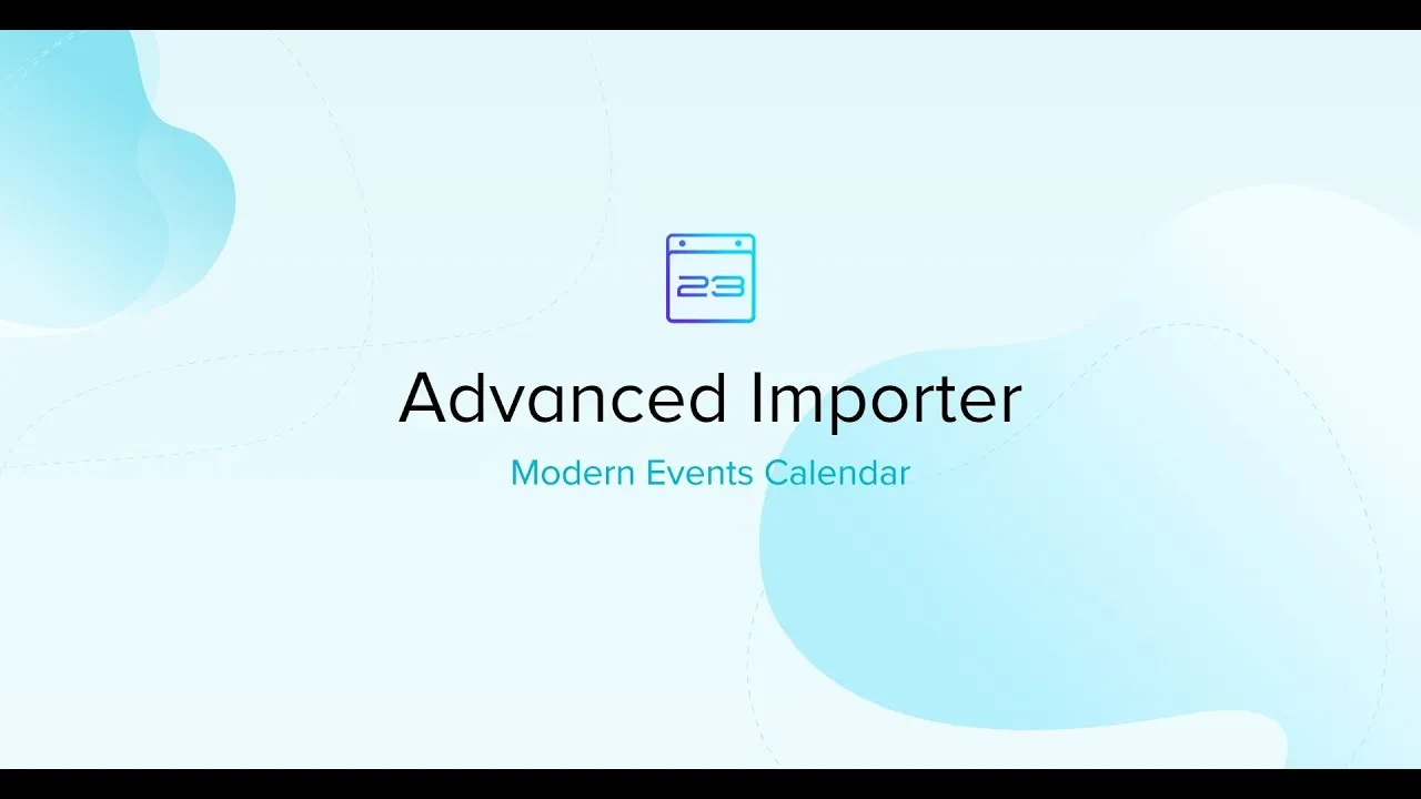 Advanced Importer Addon - Modern Events Calendar