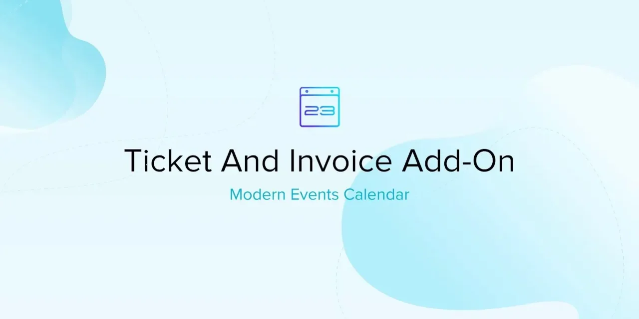 Ticket & Invoice addon - Modern Events Calendar