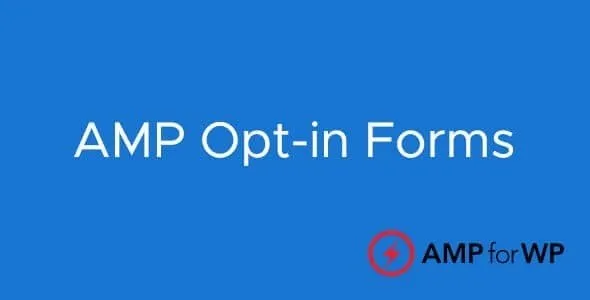 Opt-In Forms for AMP - AMPforWP