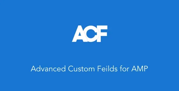 ACF for AMP – Advanced Custom Feilds Support for AMP