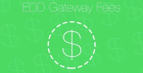 Gateway Fees – Easy Digital Downloads