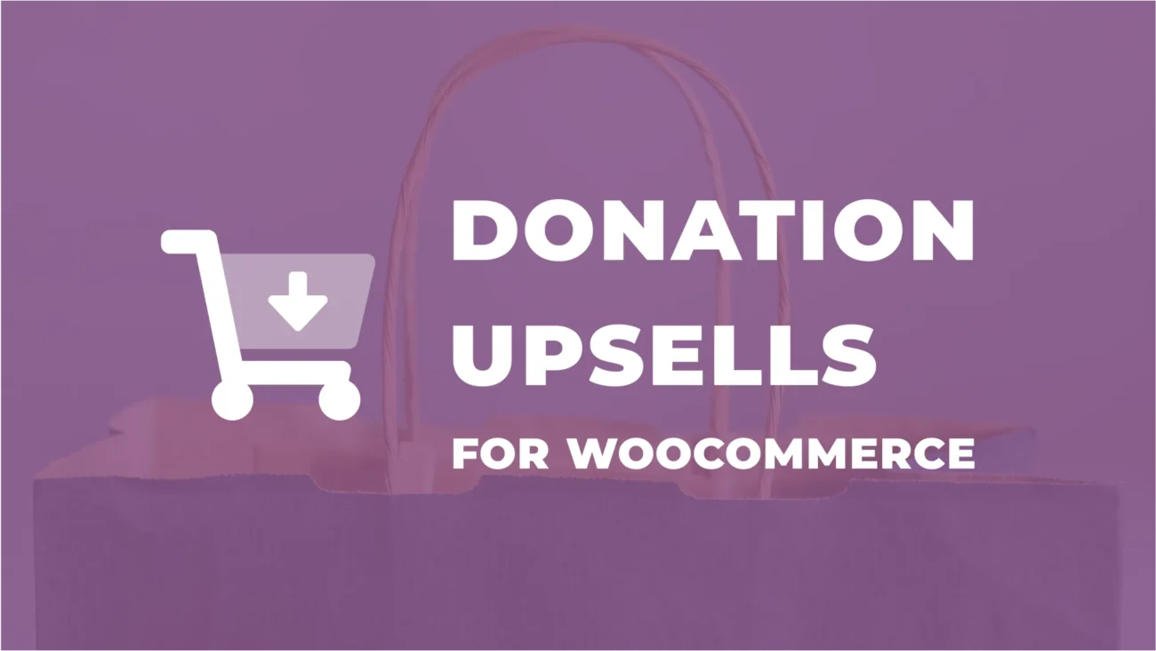 WooCommerce Donations with Donation Upsells - GiveWP