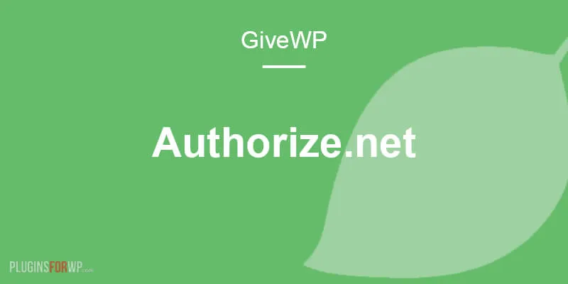 Authorize.Net Payment Gateway for Give