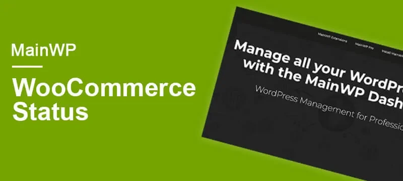 WooCommerce Status for MainWP WordPress Management