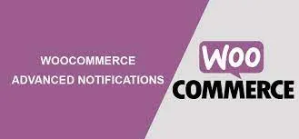Advanced Notifications - WooCommerce Marketplace