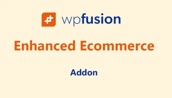 Enhanced Ecommerce - WP Fusion