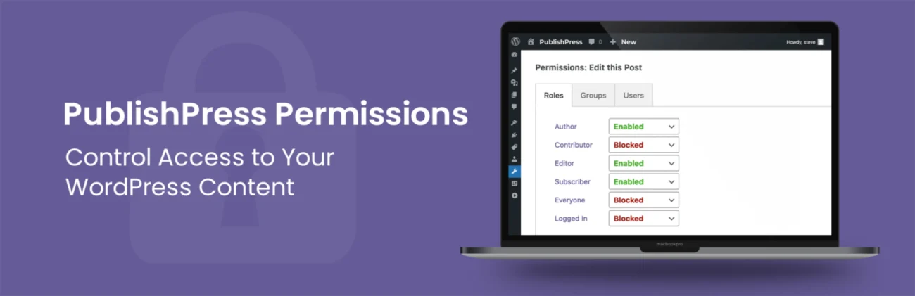 PublishPress Permissions: Control Access to Your WordPress Content