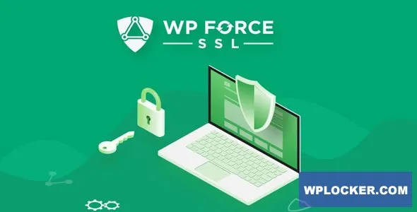 WP Force SSL – Fix SSL on any WordPress site