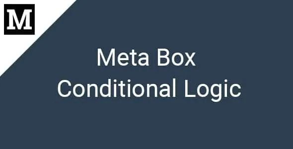 Meta Box Conditional Logic - Control visibility of WordPress custom fields with ease - Meta Box