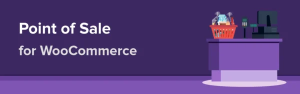 Point of Sale for WooCommerce - WooCommerce Marketplace