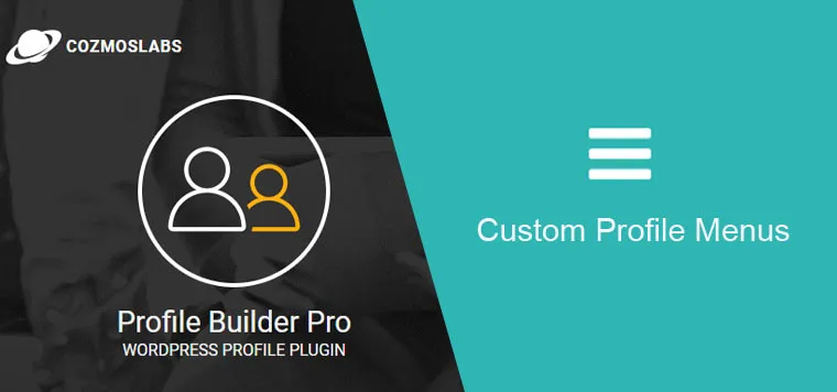 Custom Profile Menus - Profile Builder