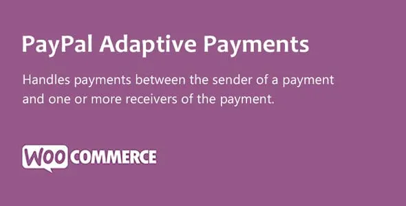 PayPal Adaptive Payments - WooCommerce