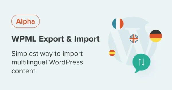 WPML All Import - Multilingual Content Import for WordPress