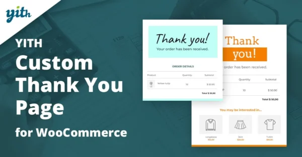 YITH WooCommerce Custom Thank You Page