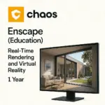 Chaos Enscape (Education) - Real-Time Rendering and Virtual Reality | 1 Year
