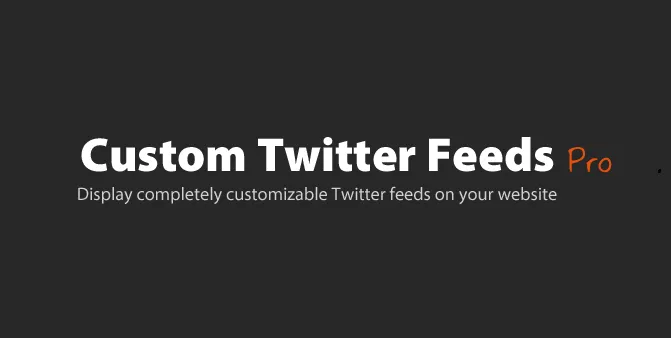Custom Twitter Feeds Pro: Best Twitter feeds plugin for WordPress