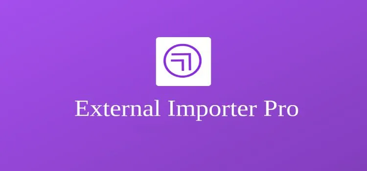 External Importer Pro Plugin - Import Affiliate Products Into WooCommerce