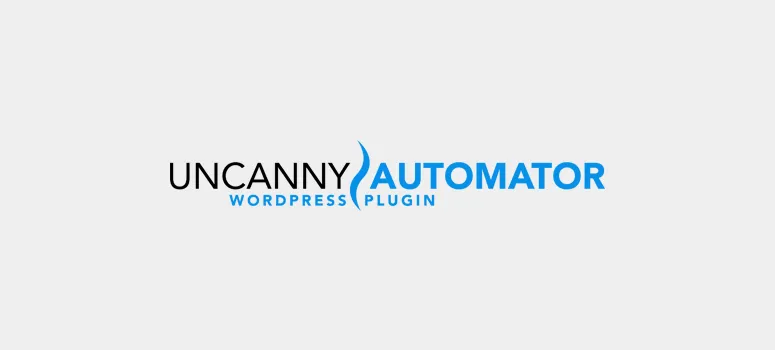 Uncanny Automator Pro: WordPress Automation & Integration Plugin