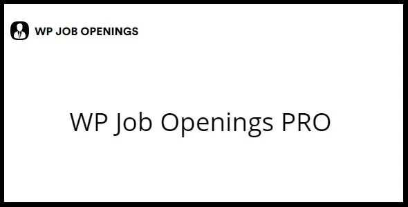 WP Job Openings Pro - WordPress Jobs Recruitment Plugin