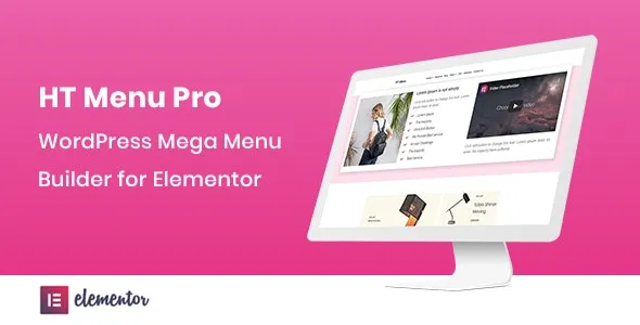 HT Menu Pro – WordPress Mega Menu Builder for Elementor | Lifetime Genuine License Key