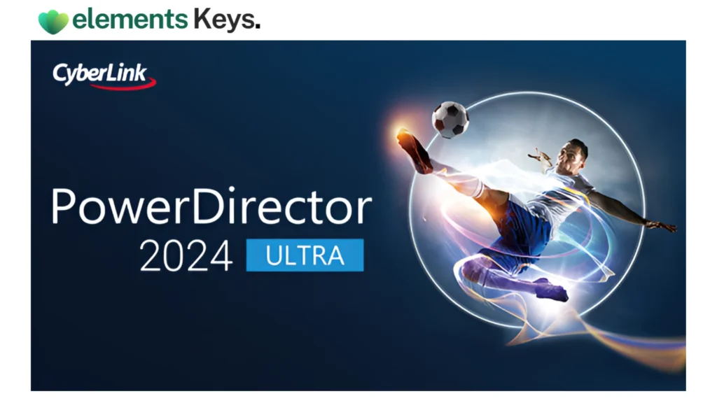CyberLink PowerDirector 2024 Ultra For Windows Lifetime