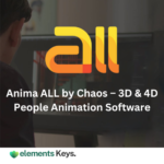 Anima ALL by Chaos - 3D People & 4D People Animation Software for 1 Year | Commercial License